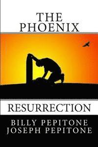 bokomslag The Phoenix: Resurrection