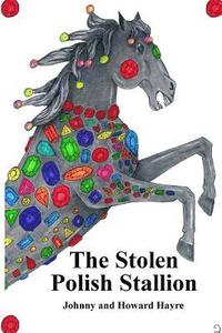 bokomslag The Stolen Polish Stallion