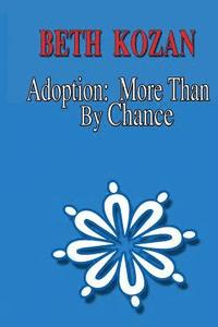 bokomslag Adoption: More Than By Chance