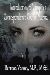 bokomslag Introduction to Vampires: Correspondence Course Manual