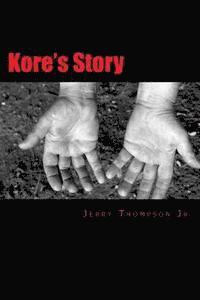 Kore's Story 1