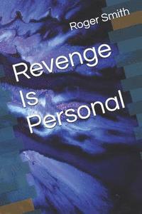bokomslag Revenge Is Personal
