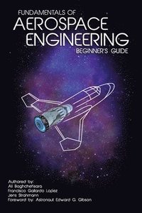 bokomslag Fundamentals of Aerospace Engineering: (Beginner's Guide)