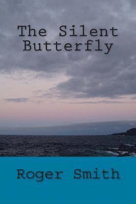 bokomslag The Silent Butterfly