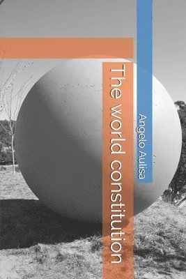 Angelo Aulisa - world constitution, Häftad