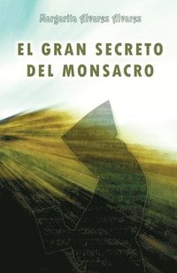 bokomslag El Gran Secreto del Monsacro