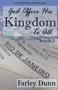 bokomslag God Offers His Kingdom to All Vol. 2