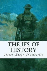 The Ifs of History 1