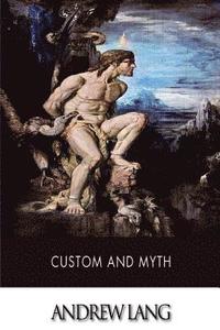 bokomslag Custom and Myth