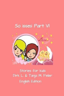 bokomslag So isses Part VI: Stories for kids English Edition