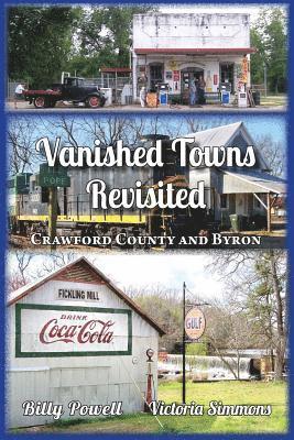 Victoria Simmons, Billy Powell - Vanished Towns Revisited: Crawford County and Byron, Georgia, Häftad. Tillgänglighet: Lägg i varukorg