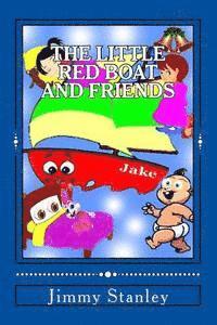 bokomslag The little Red Boat and Friends: The Adventures beyond the Imagination