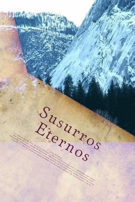 Jorge B. Schafer - Susurros Eternos: La Sabidurìa del bosque, Häftad