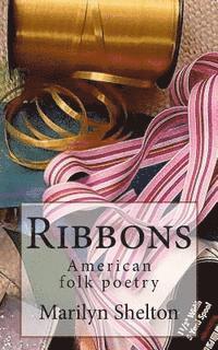 bokomslag Ribbons: American Folk Poetry