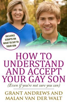bokomslag How to Understand and Accept Your Gay Son