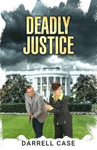 bokomslag Deadly Justice