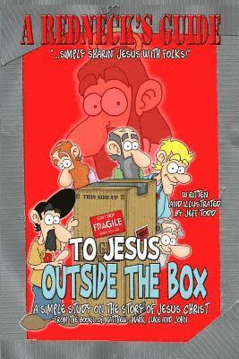 Jeff Todd - Redneck's Guide To Jesus Outside The Box, Häftad