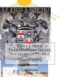 bokomslag Ogle Family FreeMasonry Israel and the Khufu Pyramid