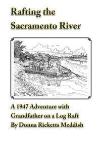 Rafting the Sacramento River 1