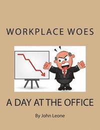 bokomslag Workplace Woes: A Day at the Office