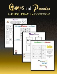 bokomslag Games and Puzzles to CHASE AWAY the boredom