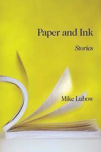 bokomslag Paper & Ink: Stories