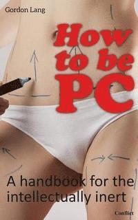 bokomslag How to be PC