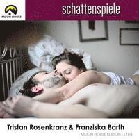 Schattenspiele, Häftad