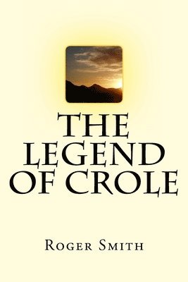 The Legend Of Crole 1