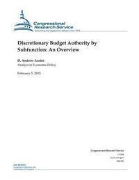 bokomslag Discretionary Budget Authority by Subfunction: An Overview