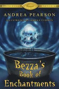bokomslag Bezza's Book of Enchantments