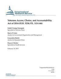 bokomslag Veterans Access, Choice, and Accountability Act of 2014 (H.R. 3230; P.L. 113-146)