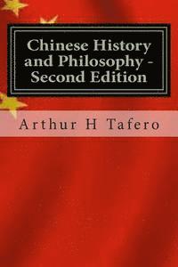 bokomslag Chinese History and Philosophy - Second Edition: Rated Number One on Amazon.com