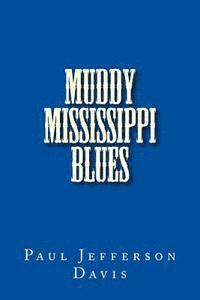 bokomslag Muddy Mississippi Blues