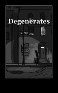 bokomslag Degenerates: a collection of poetry