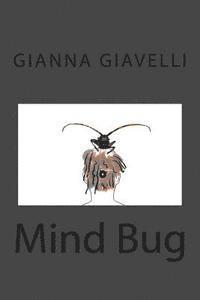 Gianna Giavelli - Mind Bug, Häftad