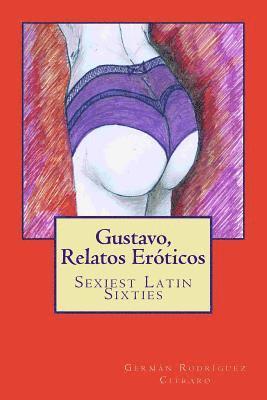 bokomslag Gustavo, Relatos Eroticos