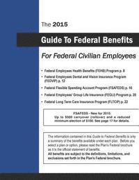 bokomslag The 2015 Guide to Federal Benefits for Federal Civilian Employees
