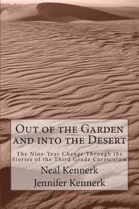 bokomslag Out of the Garden and into the Desert: The Nine-Year Change Through the Stories of the Third Grade Curriculum
