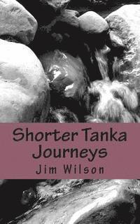 Shorter Tanka Journeys 1