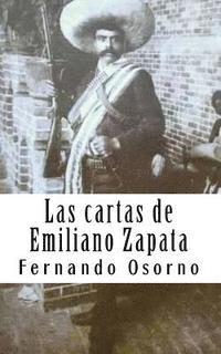 bokomslag Las cartas de Emiliano Zapata: El reformador agrarista