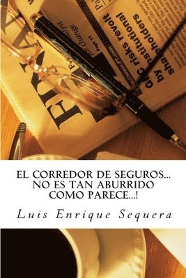 bokomslag El Corredor de Seguros: No es tan aburrido como dicen