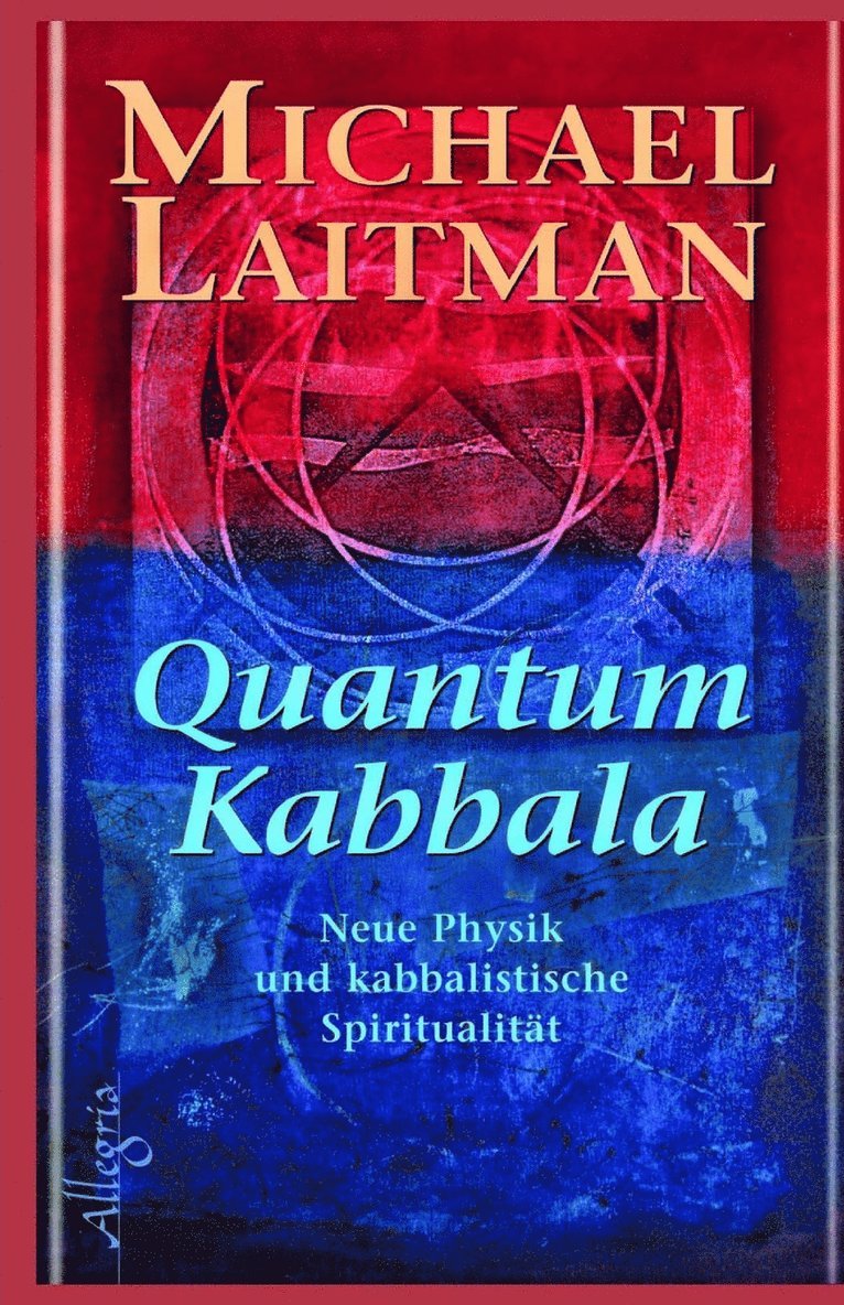 Michael Laitman - Quantum Kabbalah, Häftad