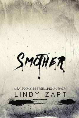 Lindy Zart - Smother, Häftad. Tillgänglighet: Tillfälligt slut