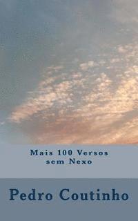 bokomslag Mais 100 Versos sem Nexo