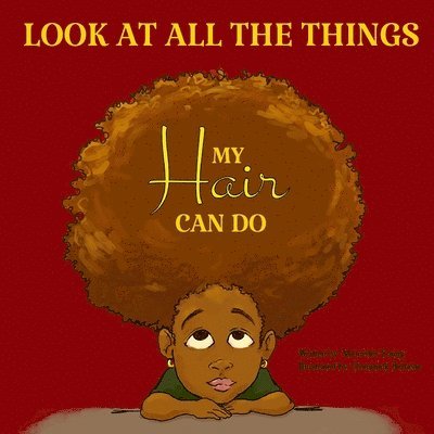 Mercedes Young - Look At All the Things My Hair Can Do, Häftad