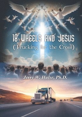 bokomslag 18 Wheels and Jesus
