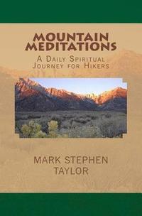 bokomslag Mountain Meditations: A Daily Spiritual Journey for Hikers