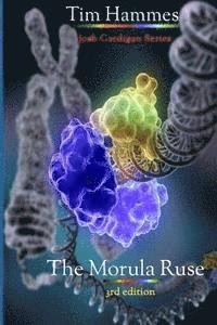 The Morula Ruse 1