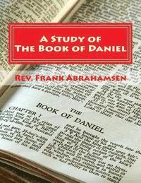 bokomslag A Study of The Book of Daniel